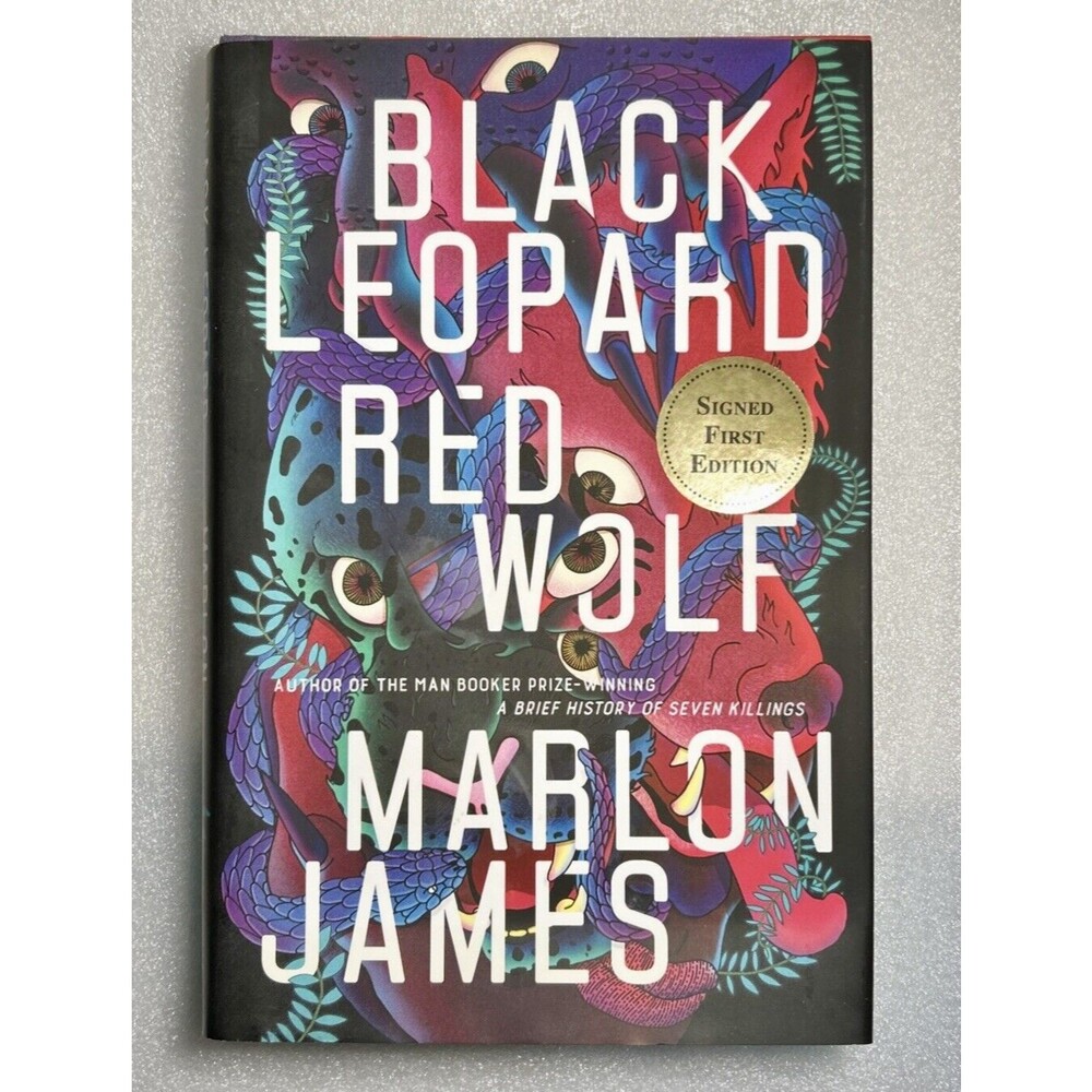 Black Leopard Red Wolf by Marlon James - Signed First Edition 1st/1st